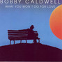 Il testo della Special to me Bobby Caldwell