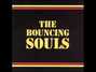 Il testo della Low life Bouncing Souls