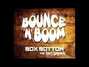 Il testo della Bounce n boom Box Bottom