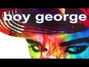 Paroles de What becomes of the broken hearted Boy George