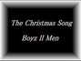 Paroles de The christmas song Boyz Ii Men