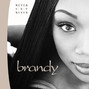 Il testo della Put that on everything Brandy