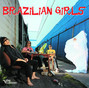 Lyrics of Corner store Brazilian Girls