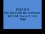 Il testo della Will the circle be unbroken? Breathe