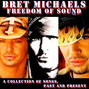 Il testo della Right now, right here Bret Michaels