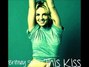 Il testo della This kiss Britney Spears