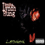 Il testo della Feel my nature rize Brotha Lynch Hung
