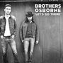 Il testo della Let's go there Brothers Osborne