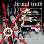 Lyrics of Die laughing Brutal Truth