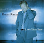 Il testo della When it comes to love Bryan Duncan