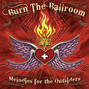 Il testo della Chariot Burn The Ballroom