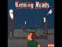 Il testo della Fine Burning Heads