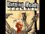 Il testo della You say Burning Heads