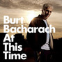 Paroles de Where did it go? Burt Bacharach
