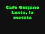 Lyrics of Lucía , la corista Café Quijano