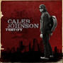 Lyrics of As long as you love me Caleb Johnson