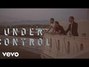 Il testo della Under control Calvin Harris
