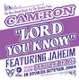Il testo della Lord you know Cam'ron