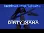 Il testo della Dirty diana Candice Pillay