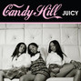 Il testo della Juicy Candy Hill