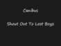 Lyrics of Shout out to lost boyz Canibus