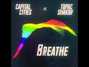 Paroles de Breathe Capital Cities