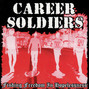 Il testo della Don't play your role Career Soldiers