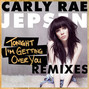 Il testo della Tonight i'm getting over you Carly Rae Jepsen
