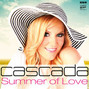 Il testo della Summer of love Cascada