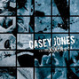 Paroles de Nothing to lose Casey Jones