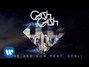 Il testo della Here and now Cash Cash