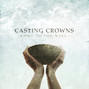 Il testo della Angel Casting Crowns