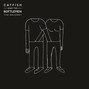 Il testo della Pacifier Catfish And The Bottlemen