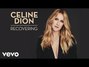 Il testo della Recovering Céline Dion
