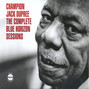 Il testo della Who threw the whiskey in the well Champion Jack Dupree