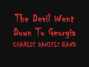 Lyrics of Devil went down to georgia Charlie Daniels Band