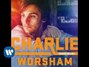 Il testo della Want me too Charlie Worsham