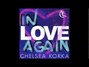 Il testo della In love again Chelsea Korka