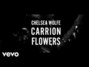 Il testo della Carrion flowers Chelsea Wolfe