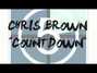Lyrics of Countdown Chris Brown