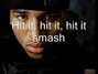 Il testo della Smash Chris Brown