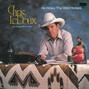 Paroles de Just riding through Chris Ledoux
