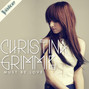 Il testo della Must be love Christina Grimmie