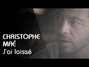 Lyrics of J'ai laissé Christophe Maé