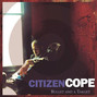 Lyrics of Bullet and a target Citizen Cope