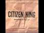 Il testo della Who's that? Citizen King