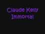 Il testo della Immortal Claude Kelly