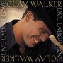 Paroles de Once in a lifetime love Clay Walker