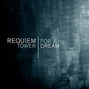 Lyrics of Requiem for a tower Clint Mansell