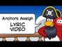 Lyrics of Anchors aweigh Club Penguin